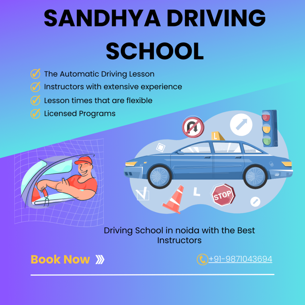 Best Car Training School in Noida Tigaon